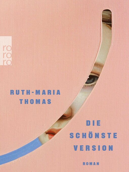 Title details for Die schönste Version by Ruth-Maria Thomas - Wait list